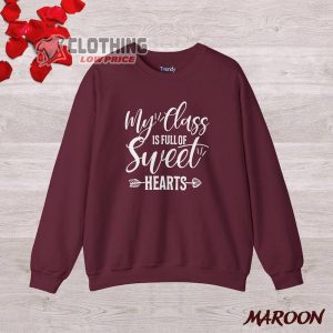 Valentine Teacher Sweatshirt My Class Is 4