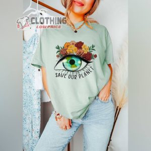 Earth Day Shirt, Save Our Planet Tee