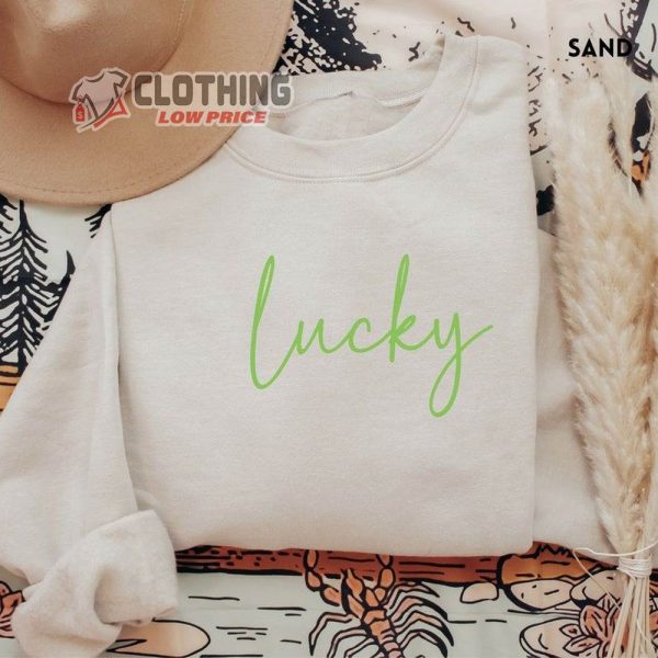 Lucky Sweatshirt, St Patricks Day Shirt, Lucky St Patty’S Day, Gift For St Patricks Day, St Patricks Gift