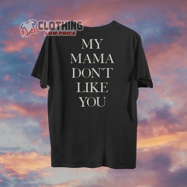 My Mama Dont Like You Tshirt, Aesthetic Justin Bieber Shirt, Purpose Tour Merch, Belieber Gift