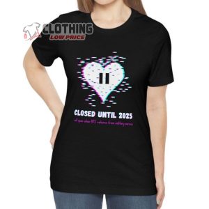 BTS Closed Until 2025 Shirt One Day BTS Will Come Back T Shirt4