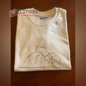 Call Me By Your Name Shirt Call Me By Your Name Trending Tee C3