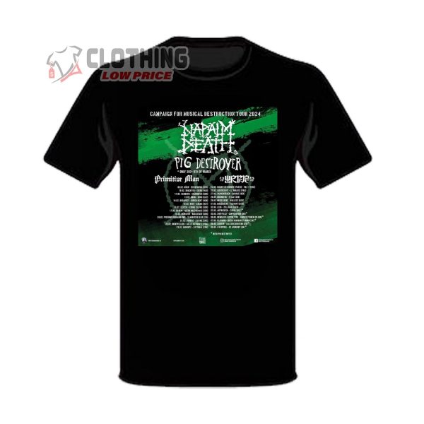 Campaign for Musical Destruction Napalm Death T-Shirt, Napalm Tour 2024 Dates And Tickets Merch, Napalm Fan Gift T-Shirt