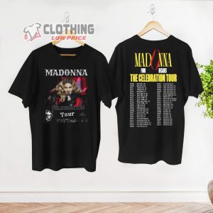 Four Decades Madonna 2024 Merch Madonna Concert 2024 Unisex Shirt Madonna The Celebration 2024 Tour Dates T Shirt