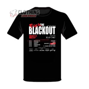 Fuck The Blackout Tour 2024 Merch Fuck The Black Out Tour Dates 2024 Merch Wasnt It Was It Tour 2024 T Shirt