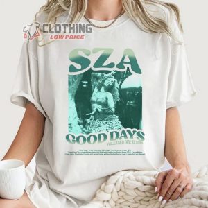 Graphic Sza Good Days Unisex T Shirt SZA Lyrics Tee SZA tour 2024 Shirt Sza SOS Concert Sweatshirt Sza Vintage Sweatshirt