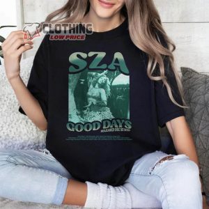 Graphic Sza Good Days Unisex T-Shirt, SZA Lyrics Tee, SZA tour 2024 Shirt, Sza SOS Concert Sweatshirt, Sza Vintage Sweatshirt