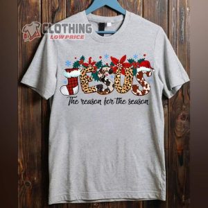 Jesus Is The Reason For The Season Shirt, Christmas Christian Gift, Religious Christian Christmas Faith Shirt, Christmas Jesus Gift