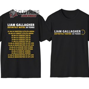 Liam Gallagher Definitely Maybe Tour 2024 Unisex T Shirt Liam Gallagher 2024 Tour Dates Shirt Liam Gallagher 2024 Concert Ticket Merch