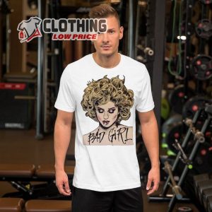 Madonna Bad Girl Unisex T Shirt 3