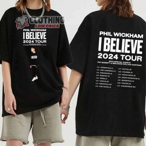 Phil Wickham 2024 Tour Merch, Phil Wickham I Believe Tour 2024 Shirt, Phil Wickham 2024 Concert Sweatshirt, I Believe Tour 2024 T-Shirt