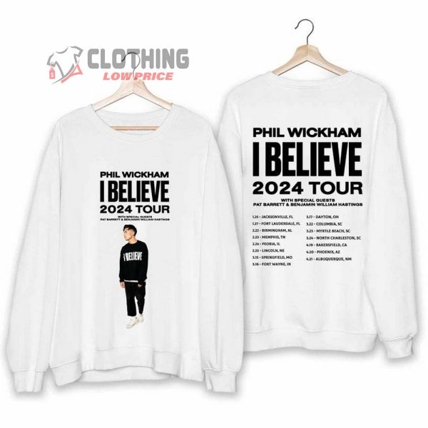 Phil Wickham 2024 Tour Merch, Phil Wickham I Believe Tour 2024 Shirt, Phil Wickham 2024 Concert Sweatshirt, I Believe Tour 2024 T-Shirt