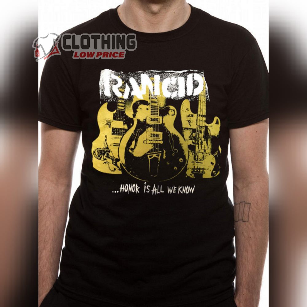 Rancid Honor Is All We Know Album Full Track T-Shirt, Rancid Honor Is All We Know Song Lyrics Shirt