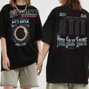 Rock Concert North American Tour 2024 Solar Eclipse Unisex T Shirt Total Solar Eclipse April 8th 2024 Shirt Path of Totality Cities Sweatshirt Hoodie