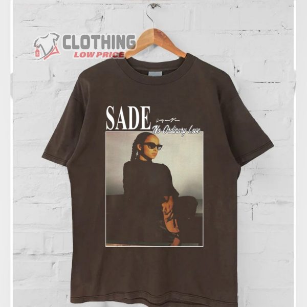 Sade No Ordinary Love Merch, Sade Love Album T-Shirt