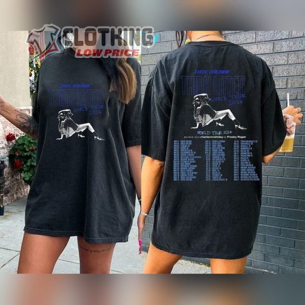 Tate Mcrae The Think Later 2024 Tour Unisex Shirt, Tate Mcrae World Tour Sweatshirt, Tate Mcrae 2024 Concert Hoodie, Think Later Tate Mcrae Merch