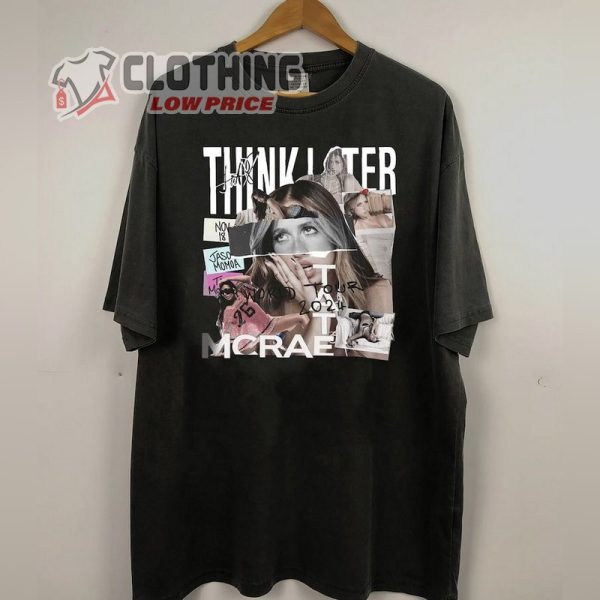 Tate Mcrae The Think Later 2024 World Tour Shirt, Vintage 90S Tate Mcrae Shirt, Tate Mcrae Tickets 2024 Merch