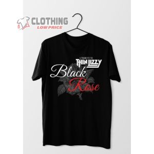 Thin Lizzy Black Rose Merch Thin Lizzy 2024 Tour Shirt A Tribute To Thin Lizzy Black Rose T Shirt