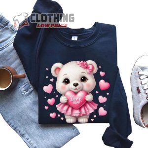 Valentines Day Love Bear Sweatshirt Bear Sweatshirt Valentines Day Bear Shirt 3