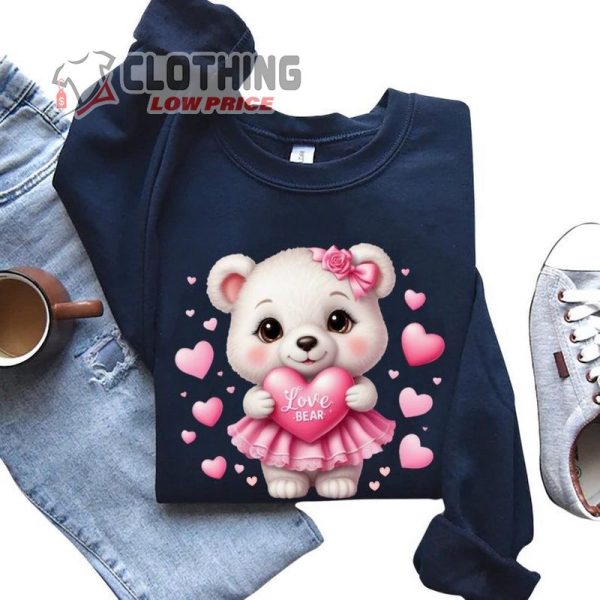 Valentines Day Love Bear Sweatshirt, Bear Sweatshirt, Valentines Day Bear Shirt