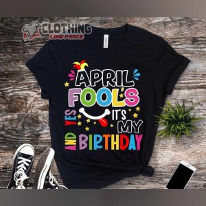 April 1St Trust No One Shirt, April Fool’S And Yes It’S My Birthday Tee, Funny April First Prank Shirt, April Gift