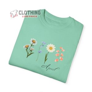 April Flowers Tee, April Birth Month, April Gift, Flower Girl, Gift For Her