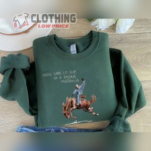 Bad Bunny Sweatshirt Nadie Sabe Lo Que Va Pasar Manana Shirt Bad Bunny 90S Music Shirt 3