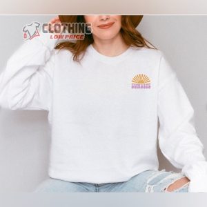 Forever Chasing Sunsets Sweatshirt Comfy Merch Aesthetic Shirt Trendy C2