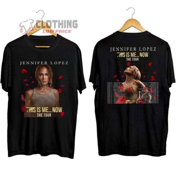 Jennifer Lopez Tour Dates 2024 Merch, Jennifer Lopez 2024 This Is Me Now Tour T-Shirt