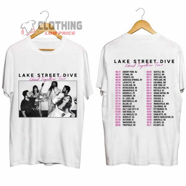 Lake Street Dive Good Together Tour 2024 Merch, Lake Street Dive 2024 Concert Shirt, Lake Street Dive Tour Dates 2024 T-Shirt