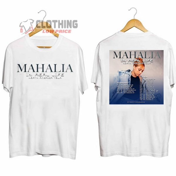 Mahalia North America Tour 2024 Merch, Mahalia In Real Life Tour 2024 Shirt, Mahalia Tour 2024 Unisex T-Shirt