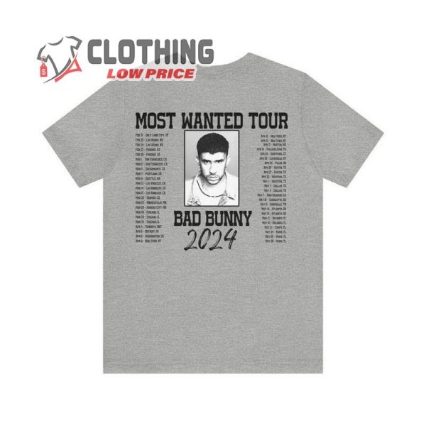 Most Wanted Tour Dates 2024 (Bad Bunny) Shirt