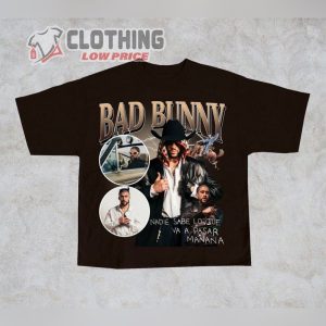 Nadie Sabe Lo Que Va A Pasar Ma�ana Tshirt, Bad Bunny Merch, Bad Bunny Cowboy