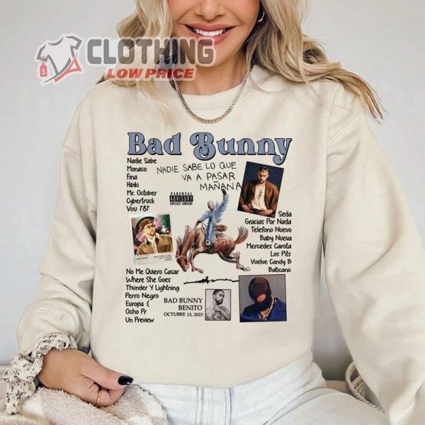 Nadie Sabe Lo Que Va A Pasar Manana Tshirt, Cowboy Bad Bunny Shirt, Bad Bunny New Album Shirt