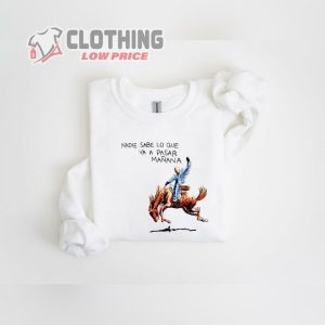 Nadie Sabe Lo Que Va Pasar Manana Shirt Bunny Sweater 2