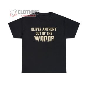 Oliver Anthony Out Of The Woods Tour 2024 Dates Merch Oliver Anthony Tour 2024 T Shirt 1