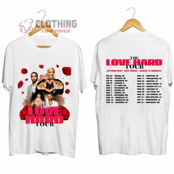 The Love Hard Tour 2024 Dates Merch, Keyshia Cole Trey Songz K Michelle And Jaheim 2024 Love Hard Tour Shirt, The Love Hard Tour 2024 T-Shirt