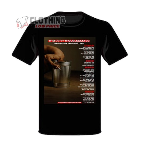 Therapy Tour 2024 T-Shirt, Therapy Troublegum 30 Anniversary Tour T-Shirt, Therapy Tour 2024 Dates And Tickets T-Shirt