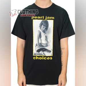 ‘Choices’ Pearl Jam Music Tour 2024 T-Shirt
