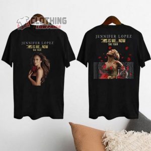 Jennifer Lopez Merch Jennifer Lopez This Is Me Now Tour 2024 Shirt The Greatest Love Story Never Told T Shirt