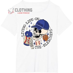 Mama Living Life On The Bleachers Baseball Skull Skeleton T-Shirt