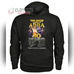 The Show A Tribute To ABBA 50 Years Celebration 1974-2024 Thank You For The Memories Signatures Hoodie
