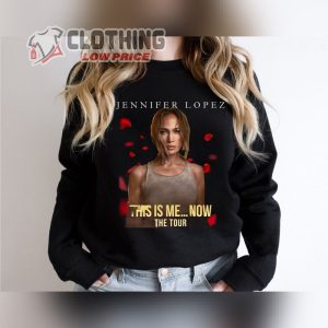 This Is Me Now Tour Shirt, Jennifer Lopez Jlo Shirt, This Is Me Now Merch, Jennifer Lopez Shirt, Jennifer Lopez Tour 2024 Shirt