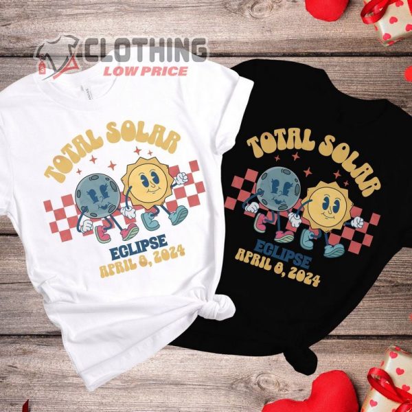 Total Solar Eclipse Funny Shirt, April 8 2024, Total Eclipse Of The Heart Release Date Shirts, Solar Eclipse Viewing Party Tshirt Retro Style