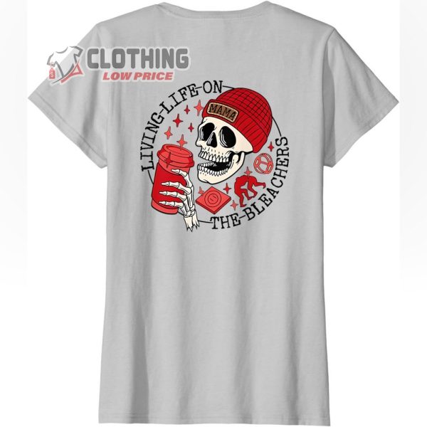 living life on the bleachers wrestling mama skull T-Shirt