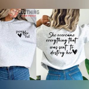 Powerful Women Quote Shirt, Trending T-Shirt, Healing Tee, Positive Gift For Friends