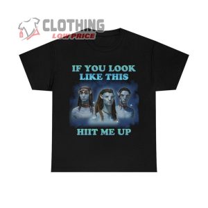 Avatar 2024 Tour Shirt, The Greatest Metal Circus Concert Shirt, If You Look Like This Hit Me Up Avatar Jake Sully Neteyam Lo’Ak T- Shirt