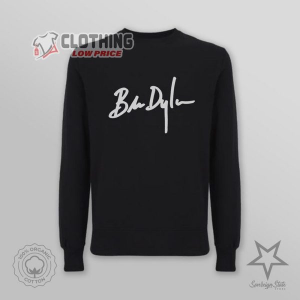 Bob Dylan Signature Organic T-Shirt, Sweatshirt