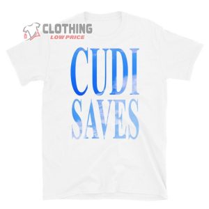 Cudi Saves Cudi Style Unisex T Shirt 3