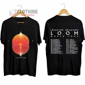 Imagine Dragons New Album Loom Merch Imagine Dragons 2024 Concert Shirt Loom New Album Imagine Dragons Tour Dates 2024 T Shirt 1 1